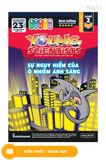  The young scientists - Tạp chí nhà khoa học nhí dành cho học sinh lớp 1 đến lớp 6 