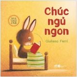  Chúc Ngủ Ngon (Sách Lật Tương Tác Song Ngữ 0-3 Tuổi) 
