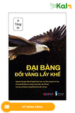  Đại Bàng Đổi Vàng Lấy Khế 