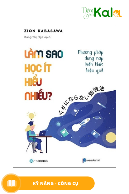  Làm Sao Học Ít Hiểu Nhiều 