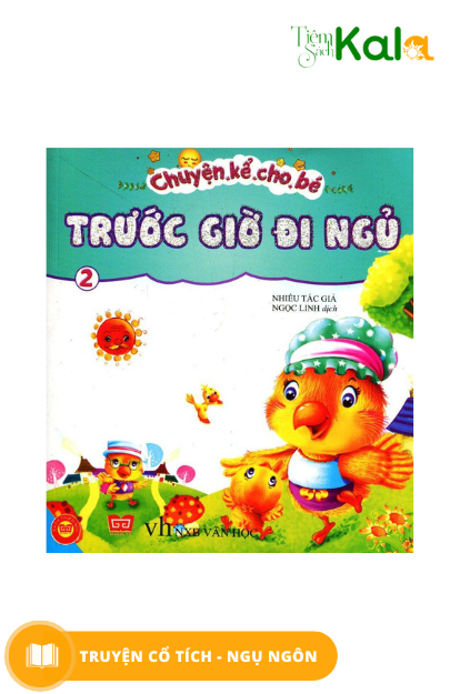  Chuyện kể cho bé trước giờ đi ngủ 2 