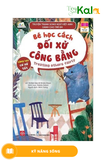  Truyện Tranh Song Ngữ Việt-Anh Dành Cho Trẻ Em - Cùng Học Cư Xử Tốt- Bé Học Cách Đối Xử Công Bằng - Treating Others Fairly 