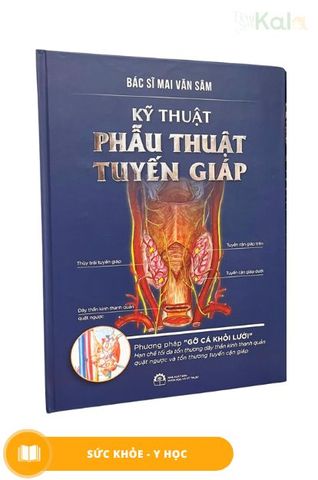  Kỹ Thuật Phẫu Thuật Tuyết Giáp 