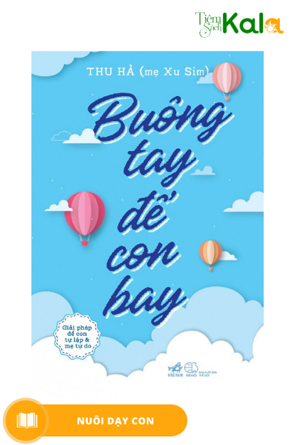  Buông tay để con bay 