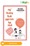  Mẹ Thông Thái Dạy Con Tại Nhà 
