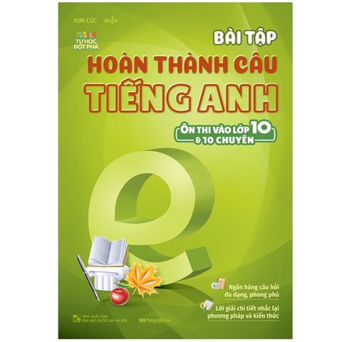 bai-tap-hoan-thanh-cau-tieng-anh-on-thi-vao-lop-10-va-10-chuyen