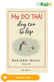  Mẹ Do Thái Dạy Con Tự Lập 