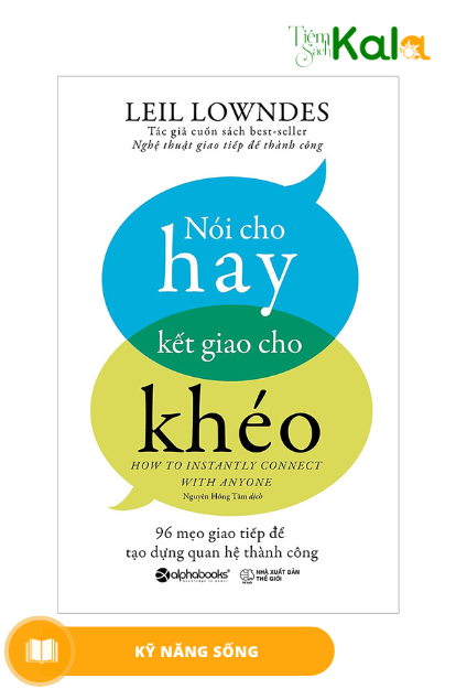  Nói cho hay kết giao cho khéo 