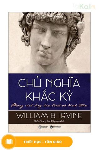  Chủ nghĩa khắc kỷ - Phong cách sống bản lĩnh và bình thản 