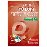  Bài Tập Từ Loại Tiếng Anh - Ôn Thi Vào Lớp 10 Và 10 Chuyên 