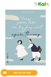  Mang San Hà Đổi Lấy Duy Nhất Một Người Thương 