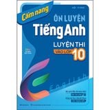 Cẩm Nang Ôn Luyện Tiếng Anh Luyện Thi Vào Lớp 10 