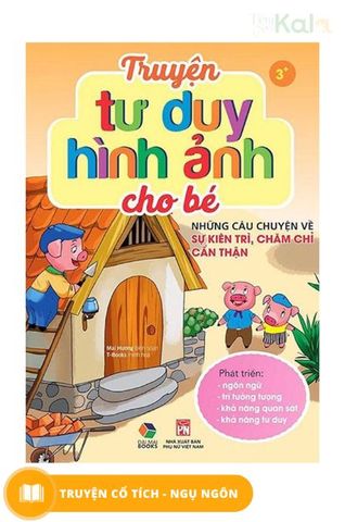truyen-tu-duy-hinh-anh-cho-be-nhung-cau-chuyen-ve-su-kien-tri-cham-chi-can-than