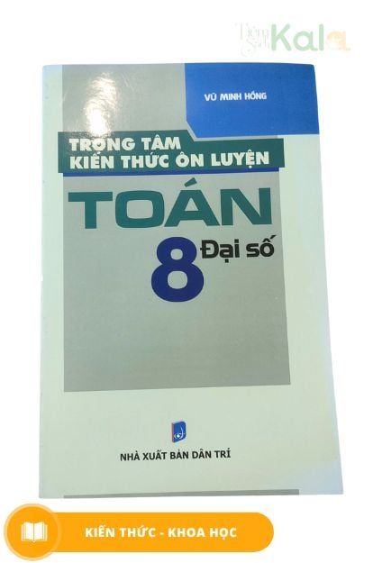  Trọng Tâm Kiến Thức Ôn Luyện - Toán 8 Đại Số 