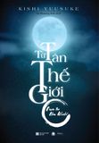  Từ Tân Thế Giới - Quyển Thượng ( Bìa mềm ) 