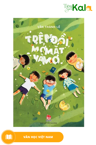  Trên đồi mở mắt và mơ 