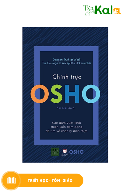  OSHO - Chính Trực 