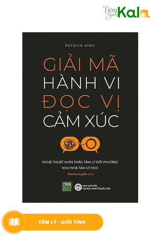  Giải Mã Hành Vi Đọc Vị Cảm Xúc 