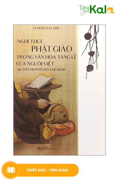  Nghi thức Phật Giáo trong văn hoá tang lễ của người Việt tại Thành phố Hồ Chí Minh 