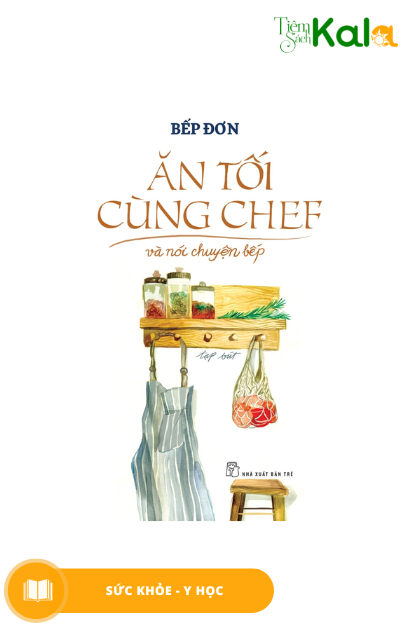  Ăn tối cùng Chef và nói chuyện bếp 
