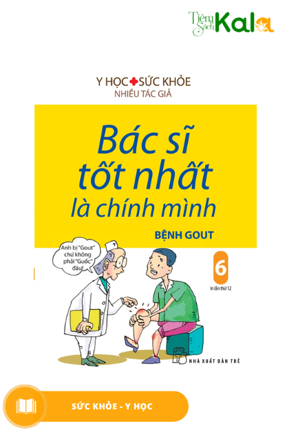  Bác Sĩ Tốt Nhất Là Chính Mình - Tập 6 - Bệnh Gout 