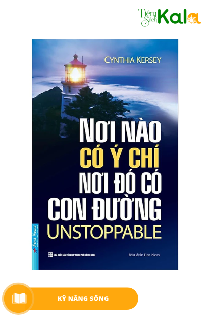  Nơi Nào Có Ý Chí Nơi Đó Có Con Đường (UNSTOPPABLE) 