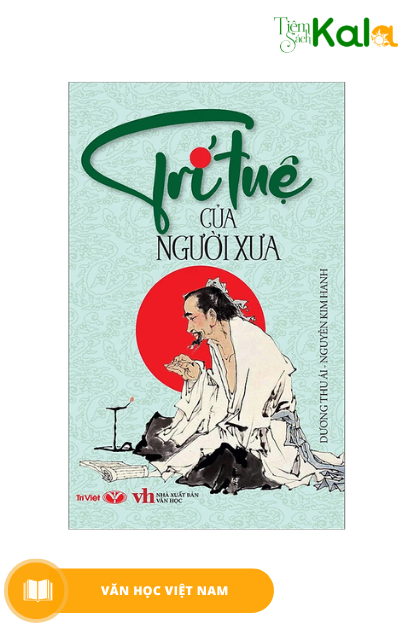  Trí tuệ của người xưa 