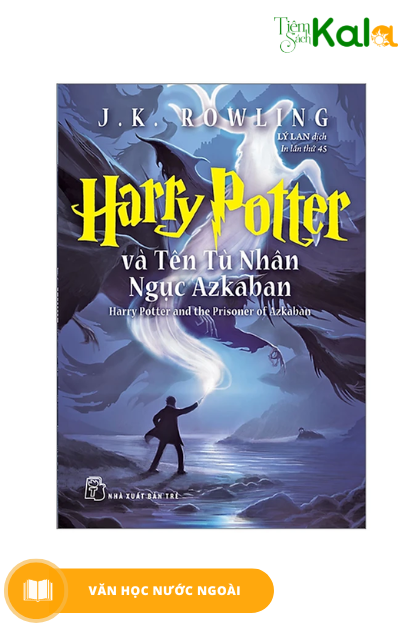  Harry Potter Và Tên Tù Nhân Ngục Azkaban - Tập 3 