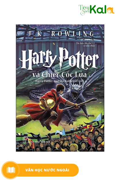 Harry Potter Và Chiếc Cốc Lửa - Tập 4 