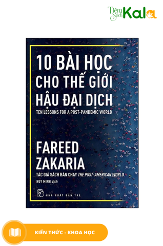  10 Bài Học Cho Thế Giới Hậu Đại Dịch 