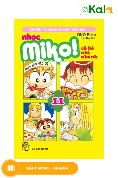  Nhóc Miko! Cô Bé Nhí Nhảnh - Tập 11 (Tái Bản 2020) 