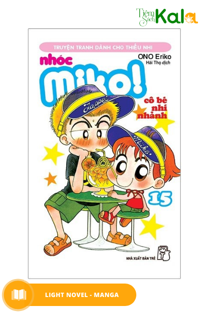  Nhóc Miko! Cô Bé Nhí Nhảnh - Tập 15 (Tái Bản 2020) 