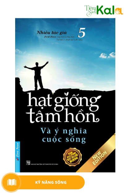  Hạt Giống Tâm Hồn - Tập 5: Và Ý Nghĩa Cuộc Sống (Tái Bản 2020) 