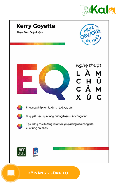  EQ - Nghệ Thuật Làm Chủ Cảm Xúc 