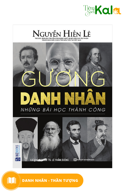  Gương Danh Nhân - Những Bài Học Thành Công (Bộ Sách Sống Sao Cho Đúng) 