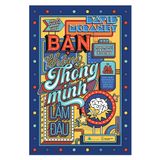  Bạn Không Thông Minh Lắm Đâu 