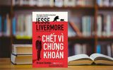  Chết vì chứng khoán 