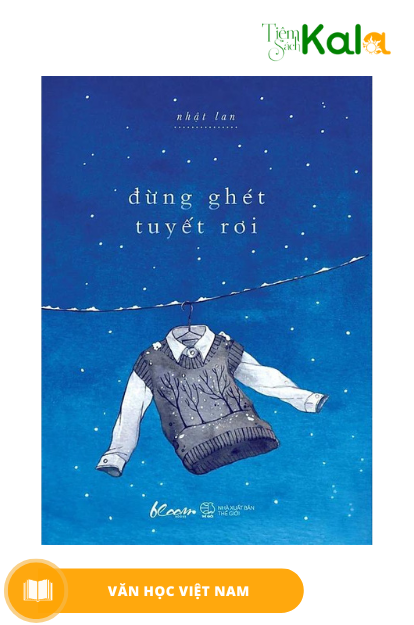  Đừng ghét tuyết rơi 