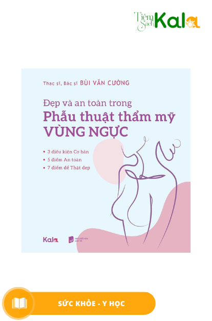  Đẹp và an toàn - Phẫu thuật thẩm mỹ vùng ngực 