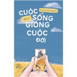  Cuộc sống đếch giống cuộc đời 