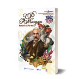  Đại Tư Bản Mỹ : J.P. Morgan - Napoleon của Phố Wall 