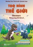  Tạo Hình Thế Giới - Khủng long thời tiền sử 