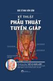  Kỹ Thuật Phẫu Thuật Tuyết Giáp 
