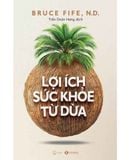  Lợi Ích Sức Khoẻ Từ Dừa 