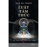  Luật Tâm Thức - Vũ Trụ Nhất Nguyên Luận T2 