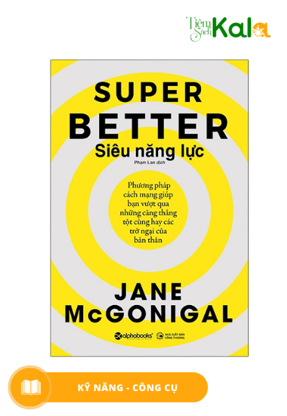  Siêu Năng Lực - Super Better 