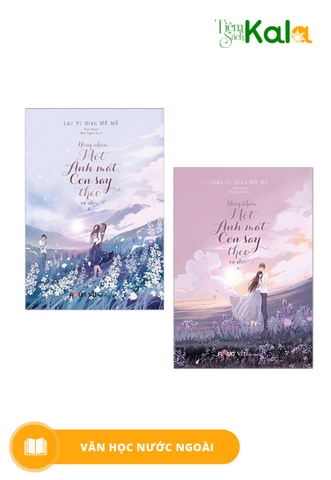  Uống Nhầm Một Ánh Mắt, Cơn Say Theo Cả Đời (Bộ 2 Tập) 