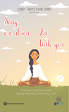  Sách Sống An Nhiên Đời Bình Yên 