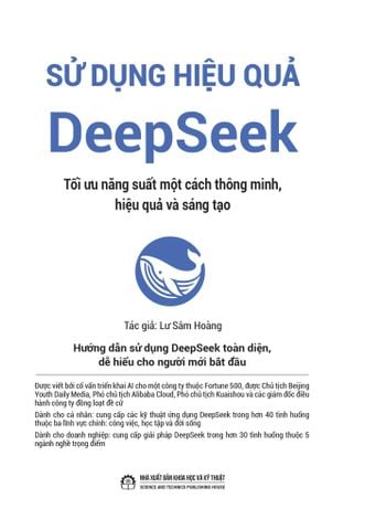  Sử Dụng Hiệu Quả DeepSeek - Tối ưu năng suất một cách thông minh, hiệu quả và sáng tạo 