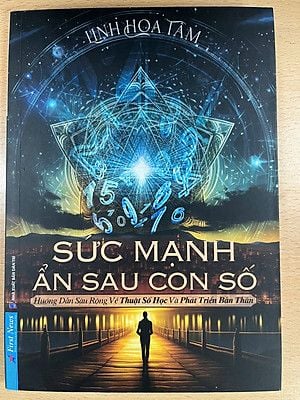  Sức Mạnh Ẩn Sau Con Số - Hướng Dẫn Sâu Rộng Về Thuật Số Học Và Phát Triển Bản Thân 